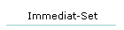 Immediat-Set