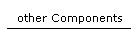 other Components